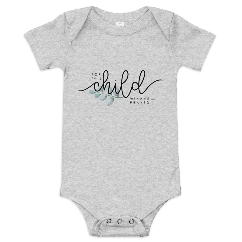 For This Child We Have Prayed (Unisex)