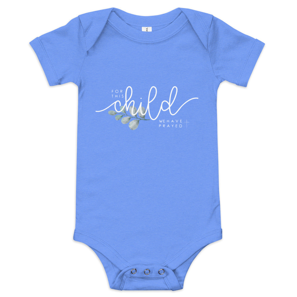For This Child We Have Prayed (W) (Unisex)