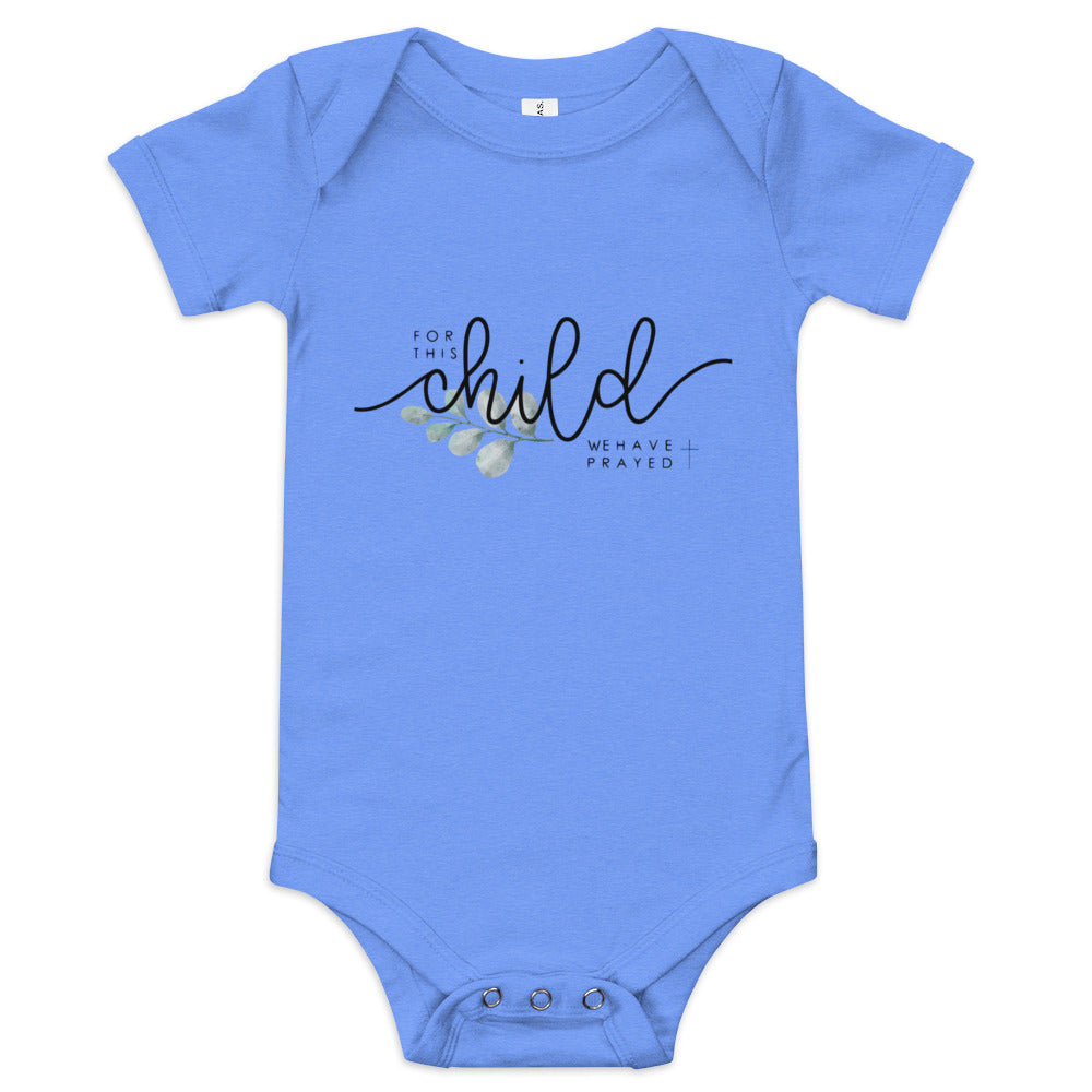 For This Child We Have Prayed (Unisex)