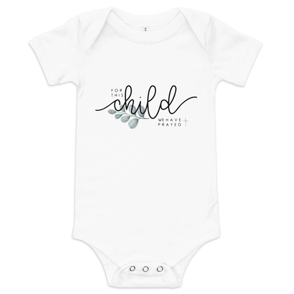 For This Child We Have Prayed (Unisex)