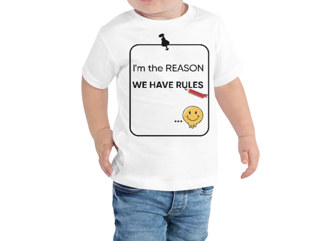 Soy la razón, tenemos reglas Camiseta de manga corta para niños pequeños (Unisex)