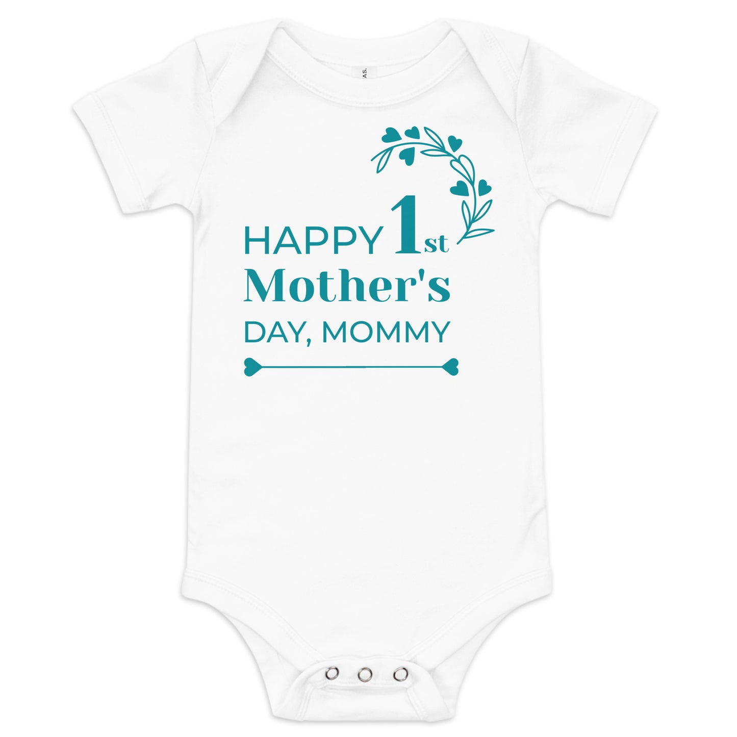 Happy 1st Mother's Day...Mommy (Unisex)